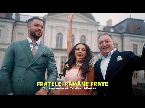 Georgiana Lobont, Vali Vijelie & Culita Sterp - Fratele, rămâne frate