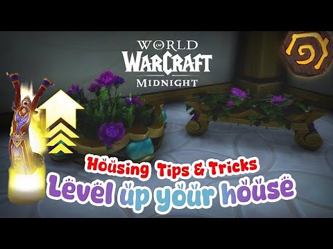World Of Warcraft: Level up your house! ✨ Housing Tips & Tricks