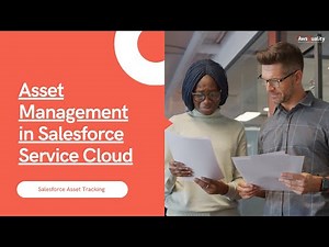 Set Up and Manage Asset Management in Salesforce Service Cloud