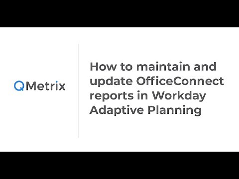 How to maintain and update OfficeConnect reports in Workday Adaptive Planning