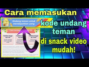 cara memasukan kode undang teman snack video mudah! ||snack video
