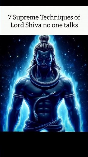 7 Supreme techniques of Lord shiva no one talks about, read in comment!🔱🕉️❤️ #lordshiva #shortsfeed