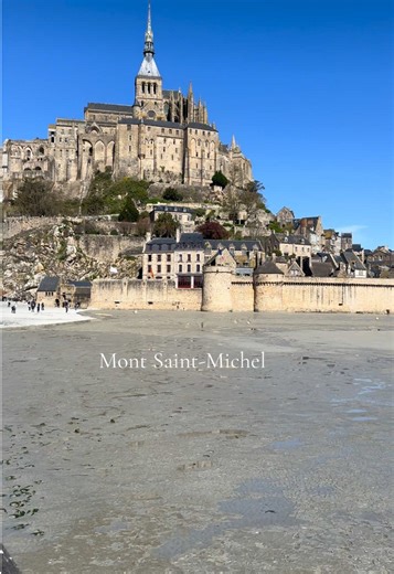 Explore Mont Saint-Michel: A Fairy Tale Castle in France