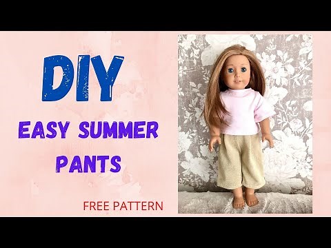 DIY: American Girl Doll summer pants, with free pattern!