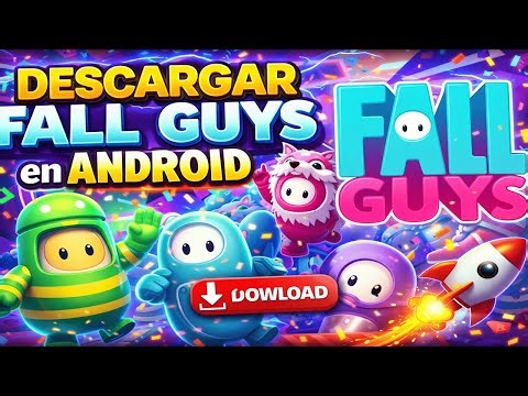 COMO DESCARGAR FALL GUYS en Android
