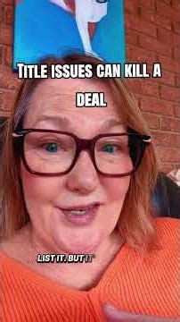 Your title might be hiding a problem #propertytips #sellinghome #titleissues
