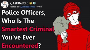 Police Officers Share The Smartest Criminal They've Encountered (r/AskReddit) | Storytime Reddit