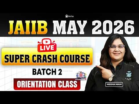 JAIIB May 2026 Online Course | JAIIB Super Crash Course Orientation Session | JAIIB Exam Preparation