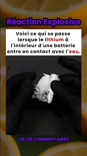Voici ce qui se passe quand le lithium d'une batterie touche l'eau 🔥