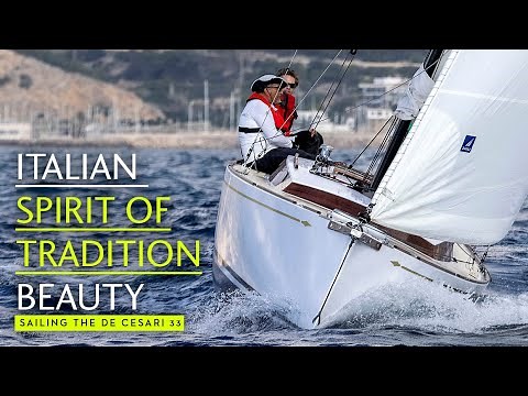 A quick sail aboard a De Cesari 33, an elegant modern classic