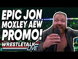 EPIC Jon Moxley AEW Promo! AEW Dynamite Oct. 30, 2019 Review | WrestleTalk Live