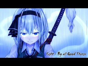 Nightcore - Fight [HD]