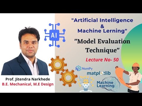 Unit- IV Lecture 50 - Model Evaluation Technique in Machine Learning.