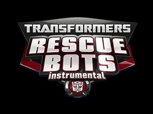 Transformers: Rescue Bots - Theme Song (instrumental)