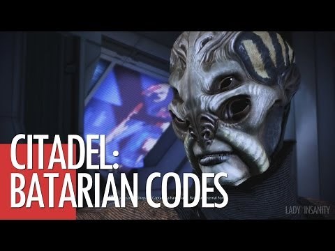 [MASS EFFECT 3] Citadel: Batarian Codes