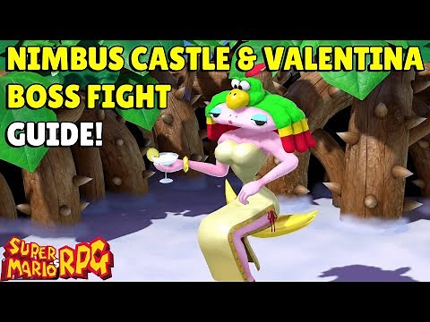 Super Mario RPG Remake | Nimbus Castle & Valentina Boss Fight Guide!
