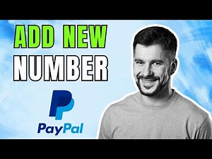How to Add NEW Phone Number to Your PayPal Account Now!