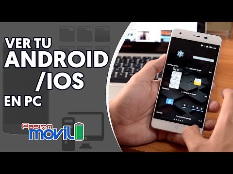 Controla desde tu PC la pantalla de tu Android o iPhone