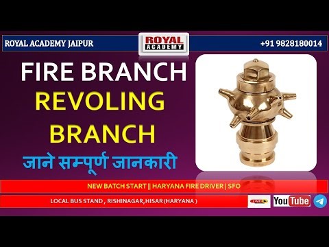 Fire Branch & Nozzles | REVOLVING BRANCH | | Class 6 | Important Video