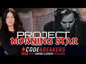 CodeBreakers Live: Project Morning Star