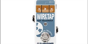 Quick Hit: TC Electronic Wiretap Riff Recorder Review