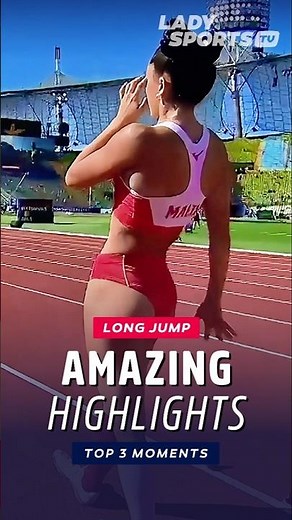 Mind-blowing Moments (Women’s Long Jump) #longjump