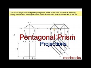Projection of Solids - Pentagonal Prism Inclined to One Plane - Engineering Drawing