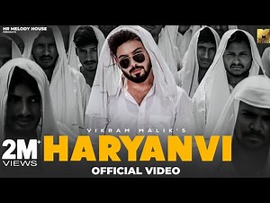 HARYANVI (Official Video) : Vikram Malik | New Haryanvi Songs Haryanavi 2024
