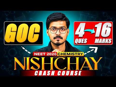 NEET 2026 Chemistry | GOC – 16 Marks | Nishchay Crash Course | Hemant Sir