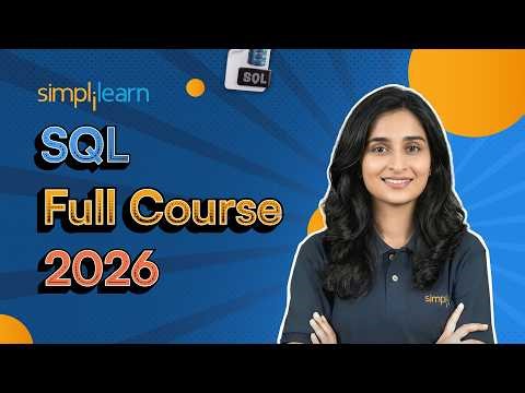 SQL Full Course 2026 [FREE] | SQL Tutorial For Beginners | SQL Training For Beginners | Simplilearn