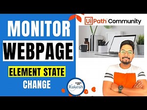 UiPath Element State Change Trigger Example | How to Monitor Website, Webpage using UiPath