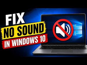 How to Fix No Sound or Audio Not Working in Windows 10 (2026)