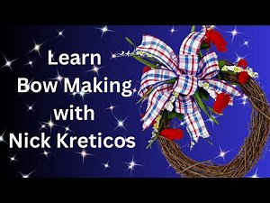 Bow Making and Easy Wreath Creation with Nick's Seasonal Decor!