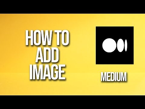 How To Add Image Medium Tutorial
