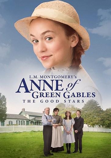 Anne of Green Gables: The Good Stars - stream