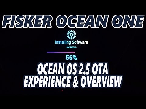 Fisker Ocean - Ocean OS 2.5 OTA & Overview