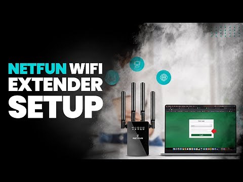 Netfun WiFi Extender Setup: Quick Guide