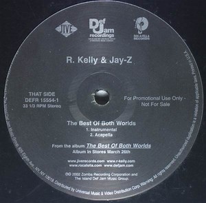 R. Kelly & Jay-Z - The Best Of Both Worlds
