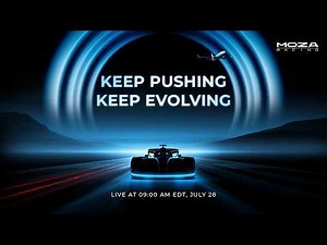 KEEP PUSHING KEEP EVOLVING | MOZA Racing Launch Event