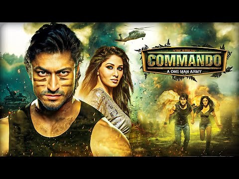 Commando - A One Man Army (2013) Full Movie | Vidyut Jamwal, Jaideep Ahlawat, Pooja Chopra