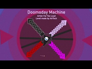 Doomsday Machine | Far Too Loud (Project Arrhythmia level made by AirTech)