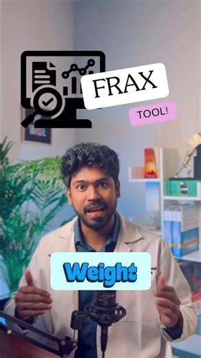 FRAX Tool - Predict a bone fracture in 10 years? Predict a bone fracture in the future