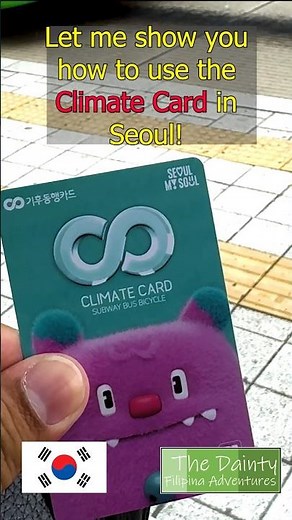 How to use Climate Card #climatecard #seoul #korea #koreatravel #seoultravelguide #koreatravelvlog