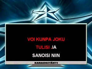 Tykkään susta niin että halkeen Juha Tapio Karaoke