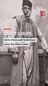 Sénégal : Saint-Louis, terre d’accueil historique pour les Marocains #sénégal #maroc • RFI