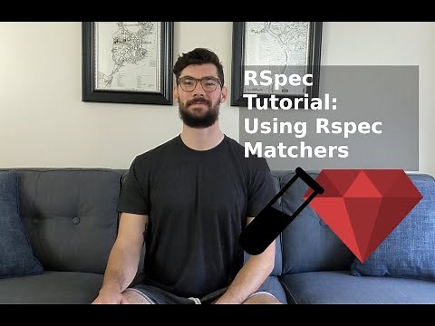 RSpec Tutorial #2: Using RSpec Matchers