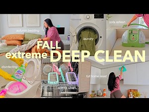 ultimate FALL DEEP CLEAN 🍂🫧 reset + organize my entire home, extreme cleaning motivation
