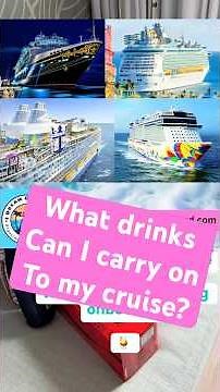 Cruise line by cruise line - what beverages can you bring on your ship when you cruise? Do you save