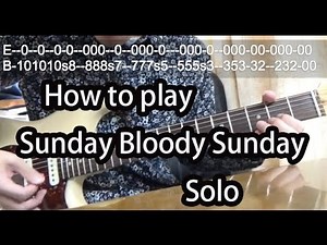 How to play Sunday Bloody Sunday Solo-U2 Guitar Tutorial with tabs