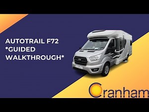 Autotrail F72 *Guided Walkthrough* | Cranham Leisuresales Ltd